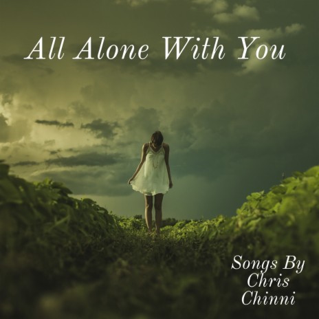 All Alone With You | Boomplay Music