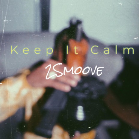 Keep It Calm | Boomplay Music