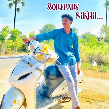 Bollepally Nikhil Bhai Song ft. A Clement | Boomplay Music
