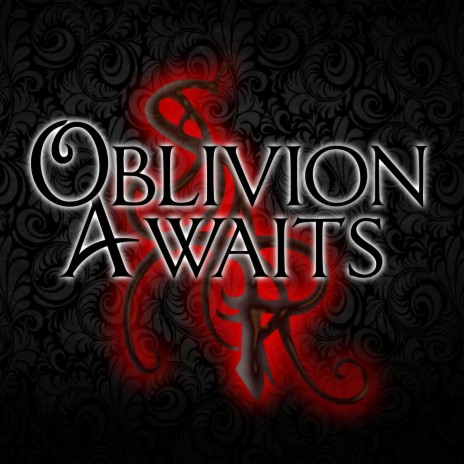 Oblivion Awaits