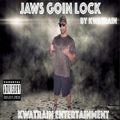 Jaws Goin Lock | Boomplay Music