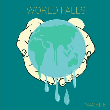 World Falls | Boomplay Music