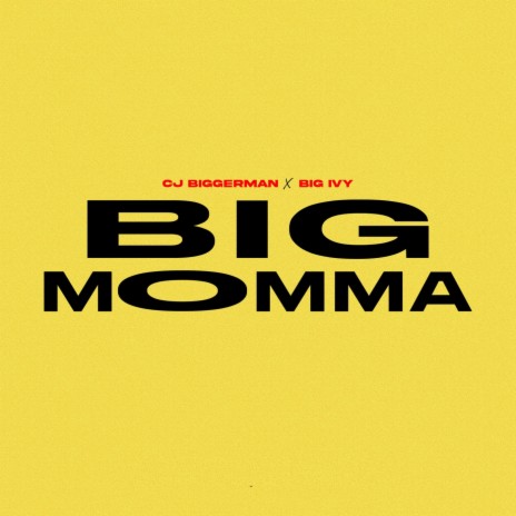 Big Momma ft. Big Ivy