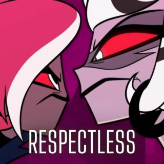 Hazbin Hotel Respectless