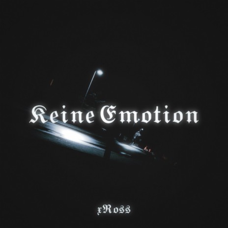 keine Emotion | Boomplay Music