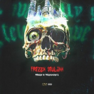 FROZEN SOULJAH (prod. by FrozenGangBeatz)