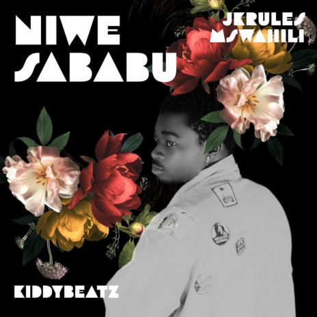 Niwe Sababu ft. Jkrules Mswahili | Boomplay Music