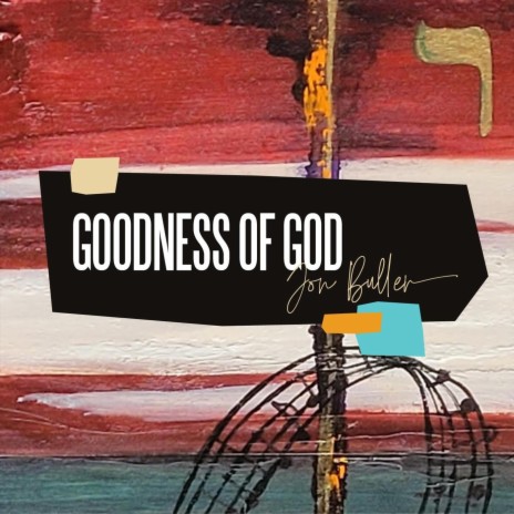 Goodness of God | Boomplay Music