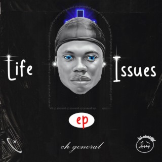 Life Issues | Boomplay Music