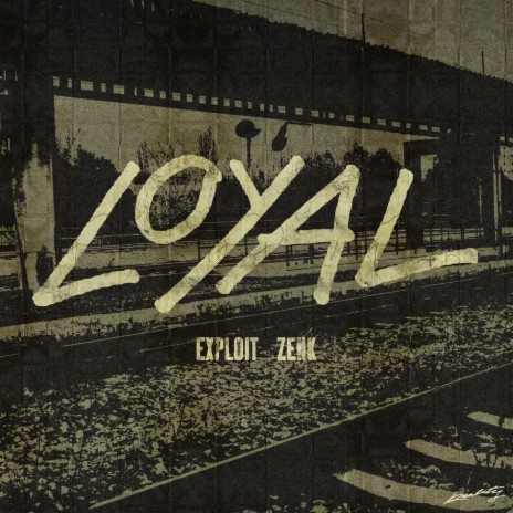 Loyal ft. Zenk
