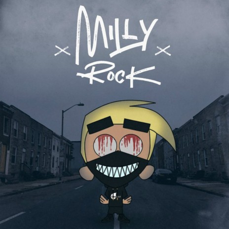 MILLY ROCK (prod. by FrozenGangBeatz)