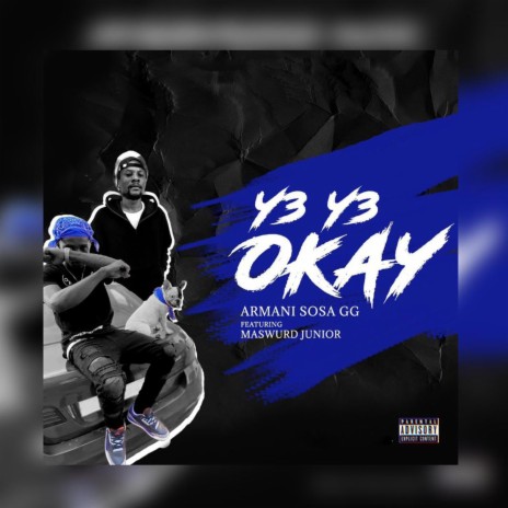 Y3Y3 Okay (feat. Maswud junior) | Boomplay Music
