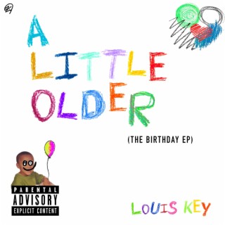 A Little Older (The Birthday EP)