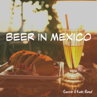 Beer in Mexico