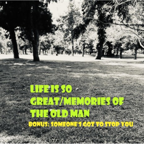 Memories Of The Old Man | Boomplay Music
