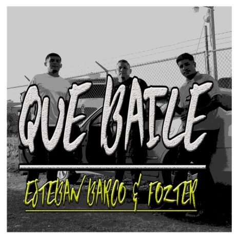 Que baile ft. Fozter | Boomplay Music