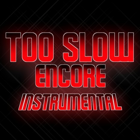 Too Slow Encore (Friday Night Funkin' Vs. Sonic.EXE Mod) (Instrumental) ft. Saster | Boomplay Music