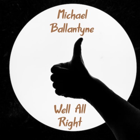 Well All Right | Boomplay Music
