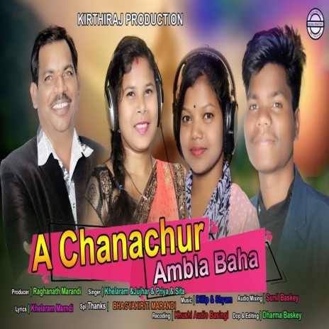 A Chanachur Ambla Baha ft. Jujhar Marndi Priya Kisku & Sita | Boomplay Music