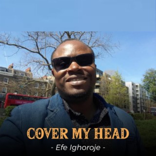 Cover My Head