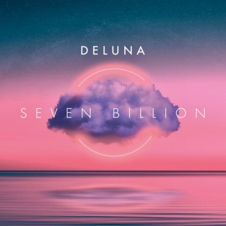 Seven Billion | Boomplay Music
