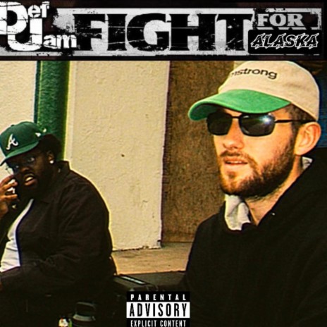 Def Jam: Fight for Alaska ft. KILIAN FONLON | Boomplay Music