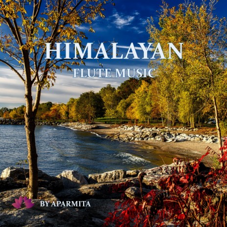 Himalayan Flute Music Epi. 31