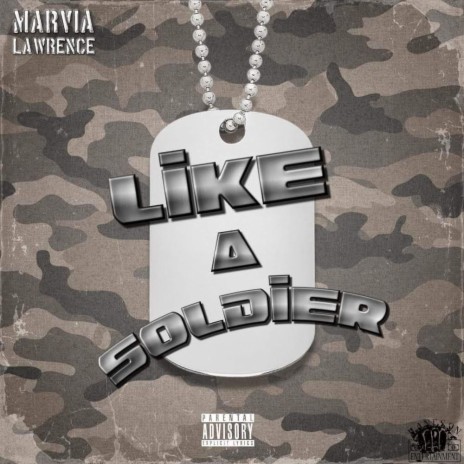 Like a Soldier | Boomplay Music