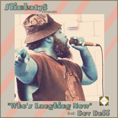 Who's Laughing Now (feat. Dev Duff) | Boomplay Music