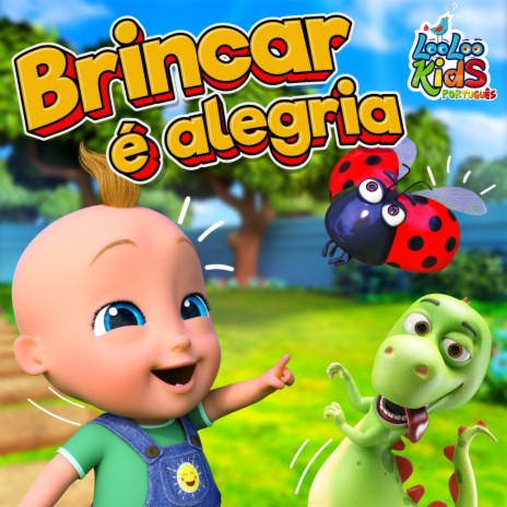 Brincar é alegria | Boomplay Music