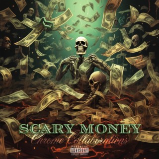 Scary Money