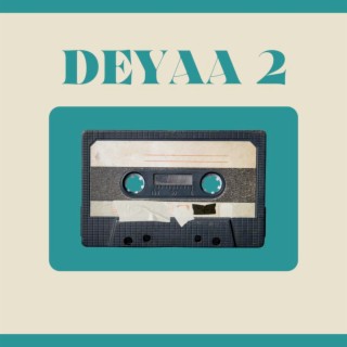 Deyaa 2