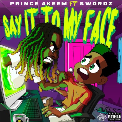 Say It To My face (feat. Swordz) | Boomplay Music