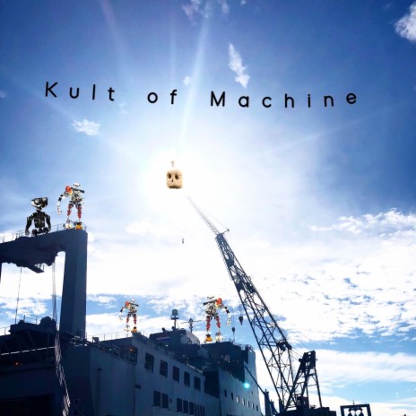 Kult of Machine | Boomplay Music