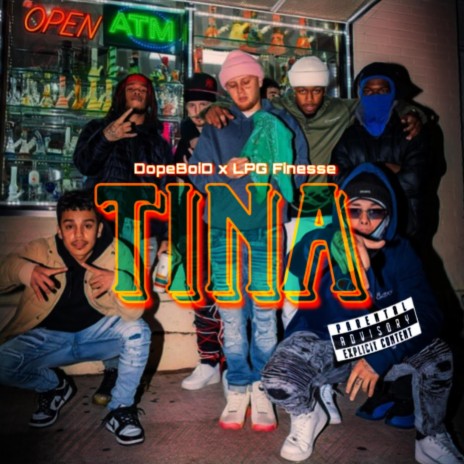 TINA ft. DopeBoiD | Boomplay Music