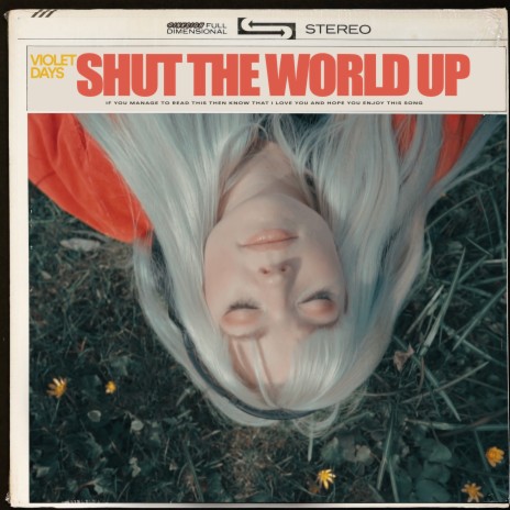 Shut The World Up | Boomplay Music