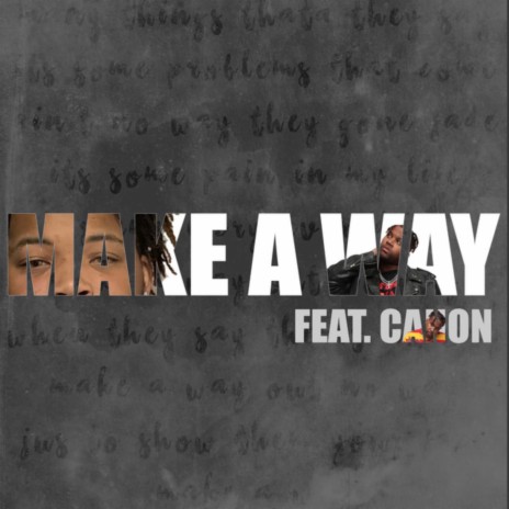 Make a Way ft. Rapzilla & Canon | Boomplay Music