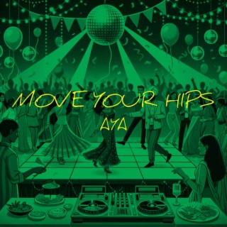 Move Your Hips