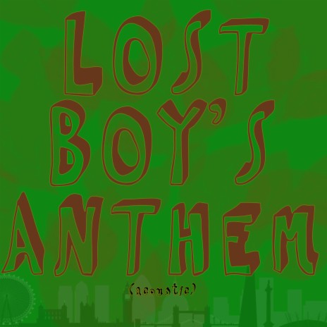 Lost Boy's Anthem (Acoustic) | Boomplay Music