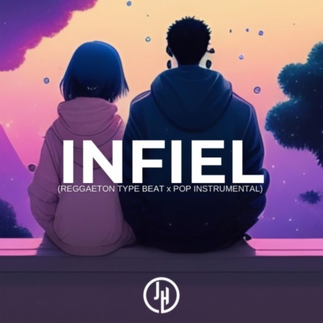 INFIEL | Boomplay Music