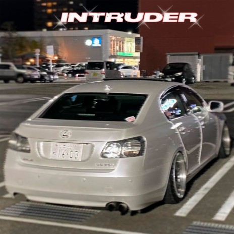 INTRUDER ft. MOON$LAY3R!