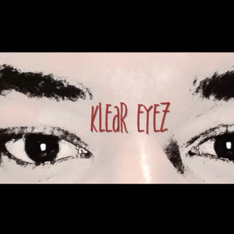 Klear Eyez | Boomplay Music