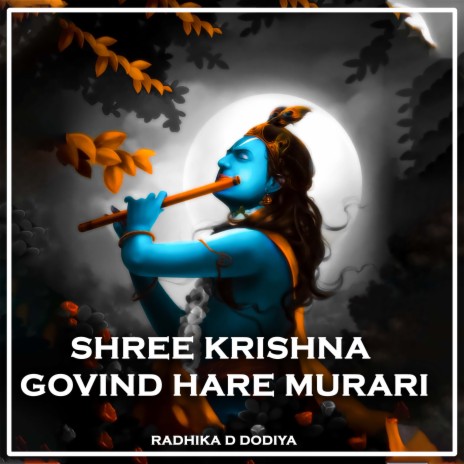 Shree Krishna Govind Hare Murari | Boomplay Music