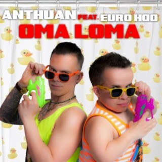 Oma Loma (feat. Euro Hoo)