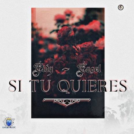 Si Tu Quieres ft. Eidy | Boomplay Music