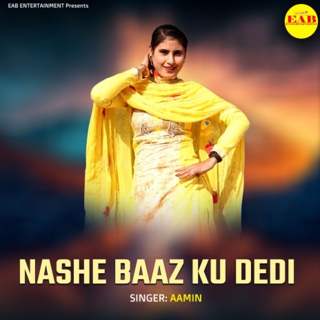 Nashe Baaz Ku Dedi | Boomplay Music