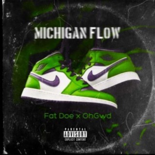 Michigan Flow (feat. Fat Doe)
