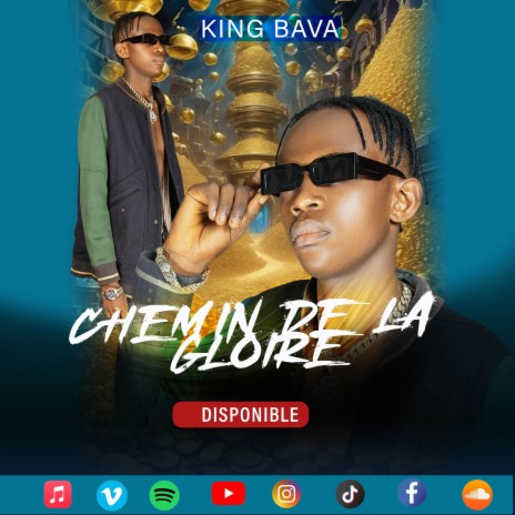 King Bava Chemin De La Gloire | Boomplay Music