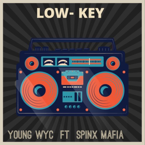 Lowkey ft. Spinx Mafia | Boomplay Music