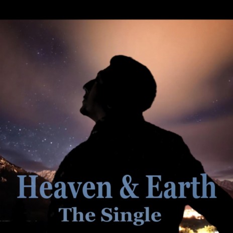 Heaven And Earth | Boomplay Music